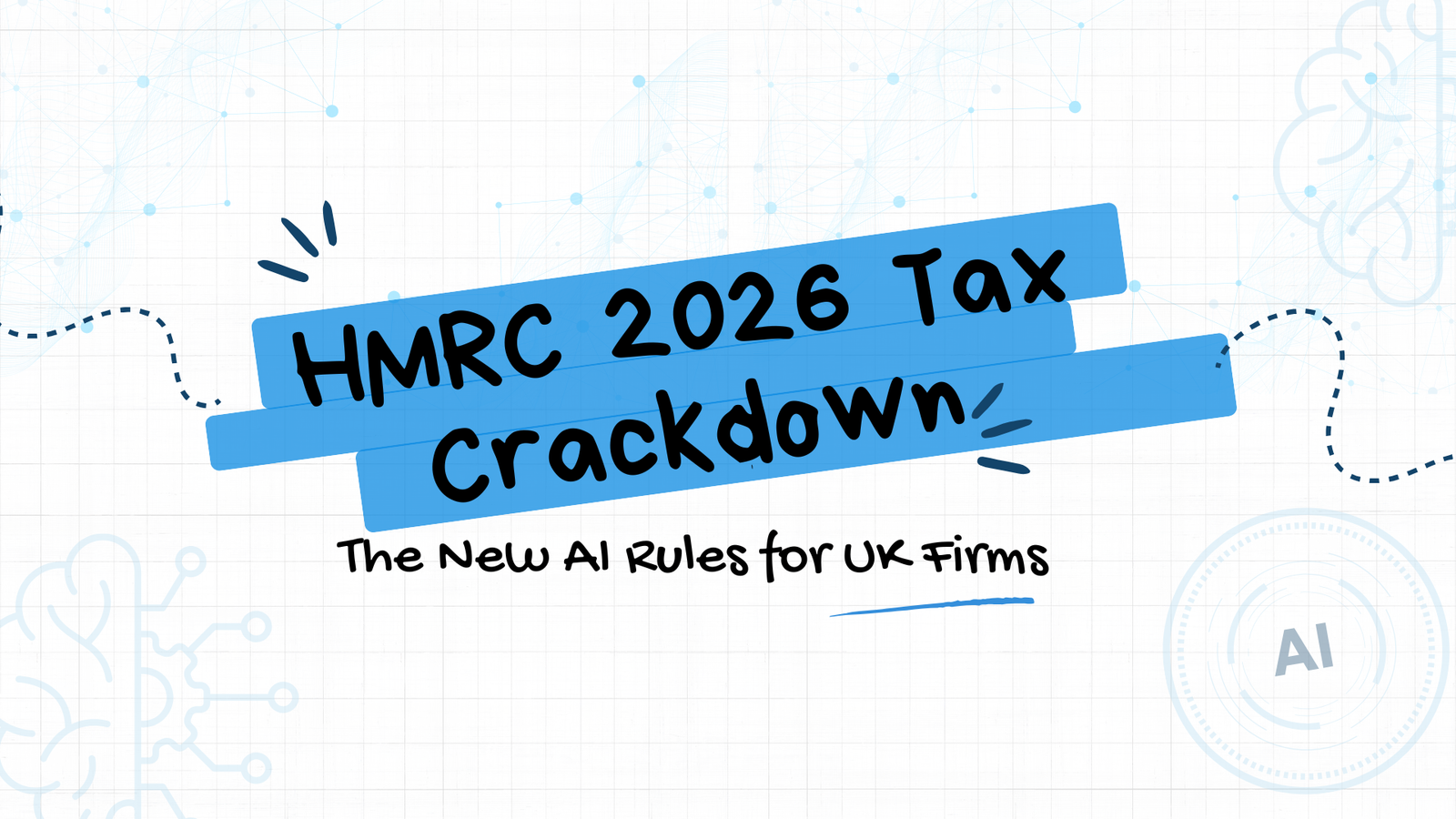 HMRC's AI-Powered Tax Crackdown UK 2026: What Businesses Need to Know